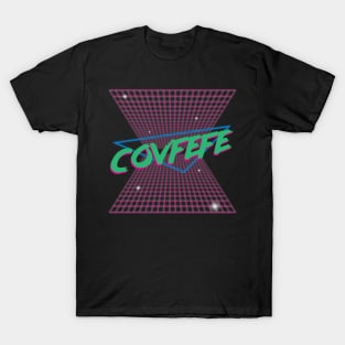 COVFEFE T-Shirt